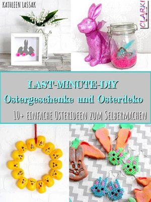 cover image of Last-Minute-DIY  Ostergeschenke und Osterdeko